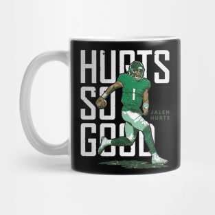 Jalen Hurts Philadelphia Hurts So Good Mug